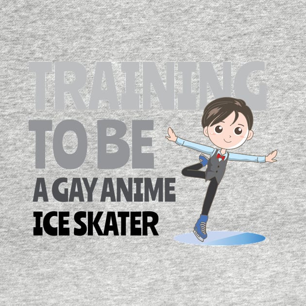 Training To Be A Gay Anime Ice Skater by Lin Watchorn 